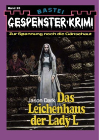 Dark Jason — Das Leichenhaus der Lady L.