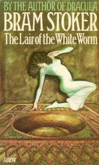Stoker Bram — The Lair of the White Worm