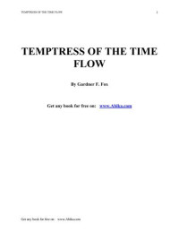 Gardner F. Fox — Temptress Of The Time Flow