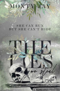 Monty Jay — The Lies we Steal