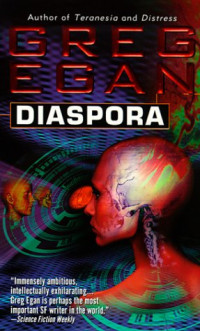 Greg Egan — Diaspora