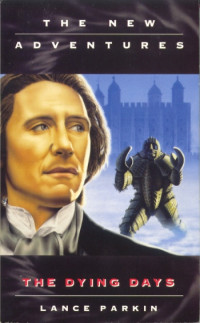 Parkin Lance — Doctor Who: The Dying Days