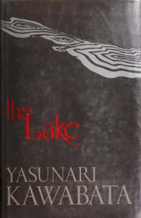 Kawabata Yasunari — The Lake