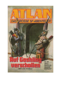  — Auf Goshling verschollen