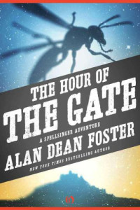 Foster, Alan Dean — The Hour of the Gate