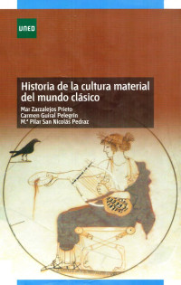 Varios — Historia De La Cultura Material Del Mundo Clasico