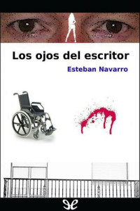 Esteban Navarro — Los ojos del escritor