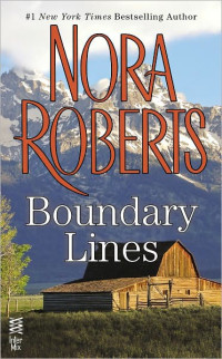 Nora Roberts — Boundary Lines