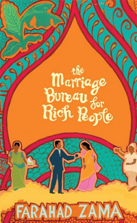 Farahad Zama — The Marriage Bureau for Rich People