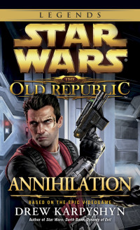 Karpyshyn Drew — Annihilation: Star Wars
