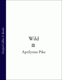 Pike Aprilynne — Wild