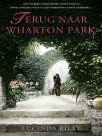 Lucinda Riley — Terug naar Wharton Park