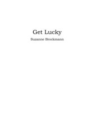 Brockmann Suzanne — Get Lucky