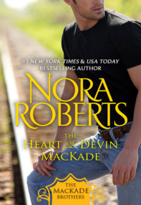Roberts Nora — The Heart of Devin MacKade