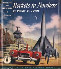 John, Philip St — Rockets To Nowhere