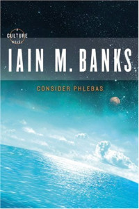 Banks, Iain M — Consider Phlebas