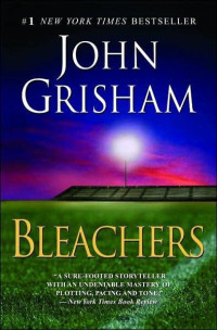 John Grisham — Bleachers