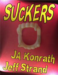 Konrath J A; Strand Jeff — Suckers