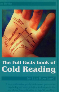 Rowland Ian — The Full Facts book of Cold Reading