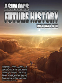 Isaac Asimov — Asimov's Future History 19