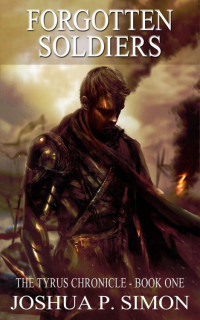 Simon, Joshua P — Forgotten Soldiers