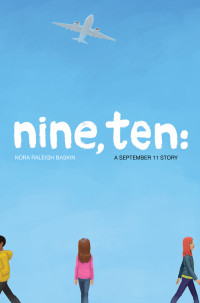 Nora Raleigh Baskin — Nine, Ten: A September 11 Story