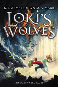 Armstrong K L; Marr M A — Loki's Wolves