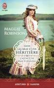 Maggie Robinson — Dans les bras d’une héritière T1