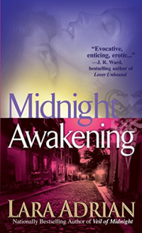 Lara Adrian — Midnight Awakening (Midnight Breed, #03)