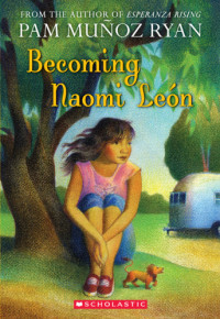 Ryan, Pam Munoz — Becoming Naomi Leon