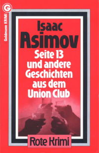 Isaac Asimov — Seite 13 und andere Geschichten aus dem Union Club