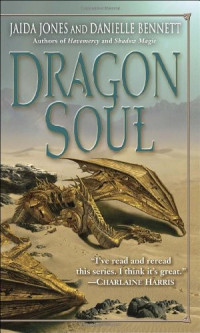 Jones Jaida; Bennett Danielle — Dragon Soul