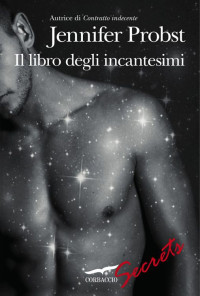 Probst Jennifer — Il libro degli incantesimi