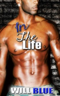 Blue Will — In the Life