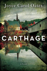 Oates, Joyce Carol — Carthage