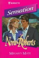 Nora Roberts, Merline Lovelace — Megan's Mate