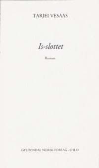 Vesaas Tarjei — Is-slottet : roman
