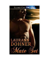 Laurann Dohner — Mate Set