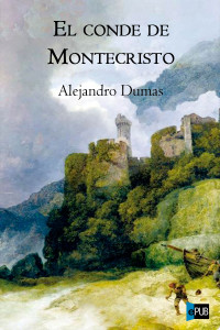 Dumas Alexandre — El Conde de Montecristo