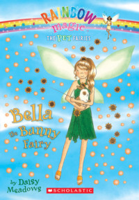 Daisy Meadows — Bella the Bunny Fairy