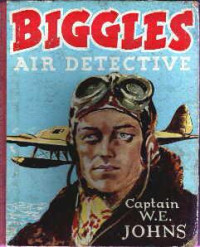 Johns, Captain W E — Biggles Air Detective