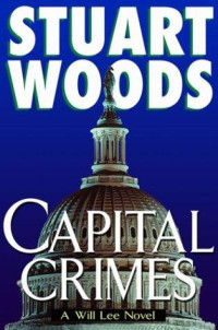 Stuart Woods — Capital Crimes