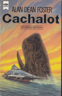 Foster, Alan Dean — Cachalot