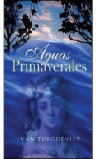Turgueniev Ivan — Aguas primaverales