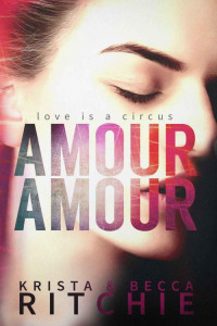 Ritchie Krista; Ritchie Becca — Amour Amour