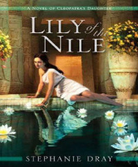 Dray Stephanie — Lily of the Nile