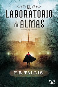 Frank Tallis — El laboratorio de las almas