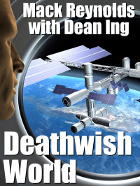 Reynolds Mack; Ing Dean — Deathwish World