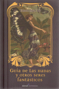 Edain Mccoy — Guia de las hadas y otros seres fantasticos