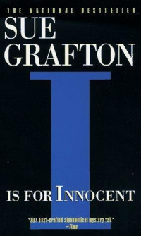 Grafton Sue — 'I'' is for innocent (Kinsey Millhone, #9)